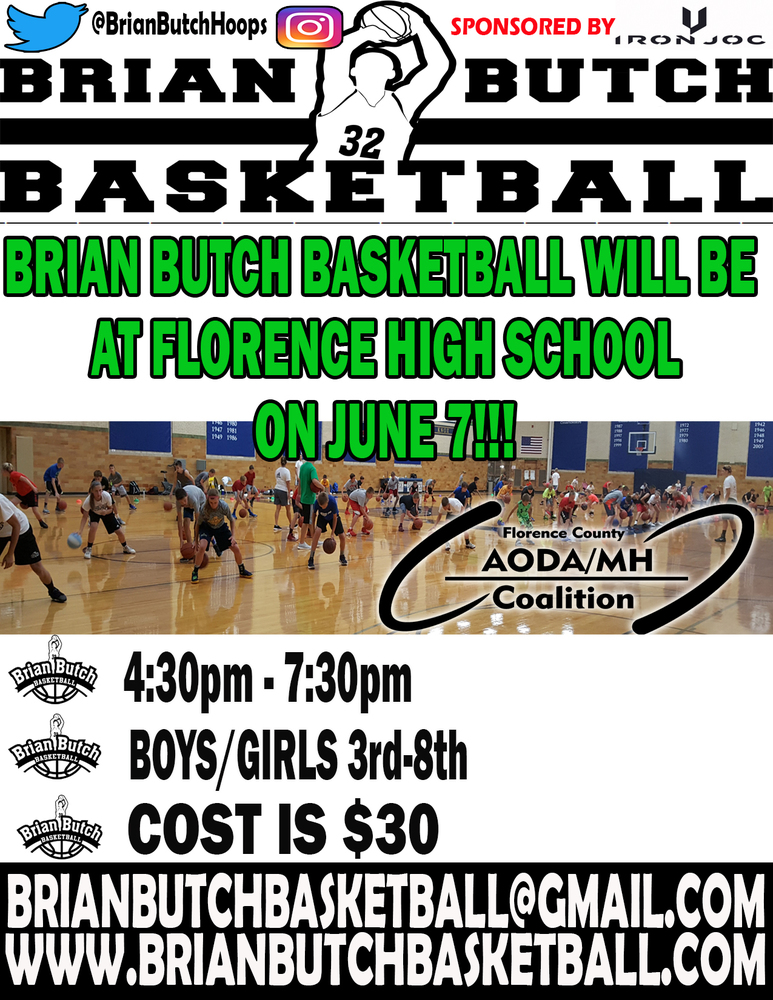 Brian Butch Basketball will be at FHS on June 7th!!!   From 4:30pm - 7:30pm  Boys/Girls 3rd-8th  Cost is $30.00