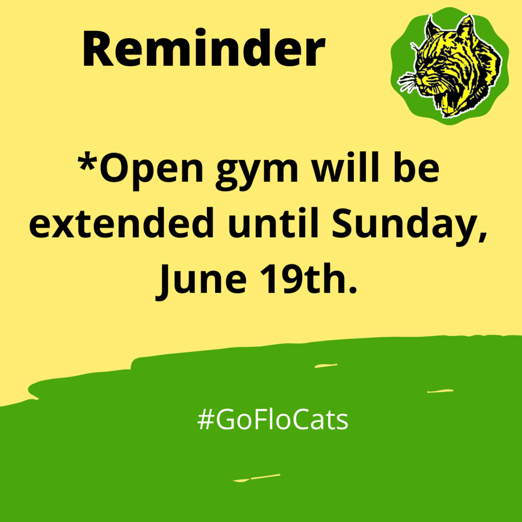 *Open gym will be extended until Sunday, June 19th.