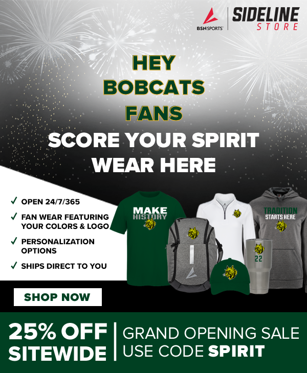 Hey Bobcat Fans score yoru spirit wear here shop now 25% Off sitewide grand opening sale use code SPIRIT