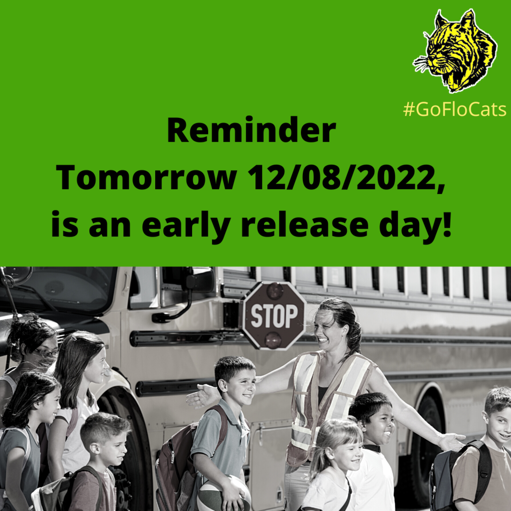 Reminder Tomorrow 12/08/2022, is an early release day!